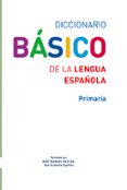 diccionario basico de la lengua espanola primaria