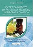 o tratamento da patologia aguda em homeopatia classica