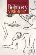 relatos y visiones