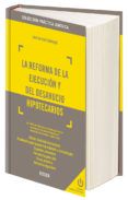 la reforma de la ejecucion y el desahucio hipotecarios ley 1201 3 de