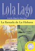 la llamada de la habana lola lago detective nivel 2