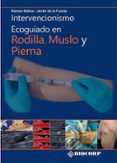 intervencionismo ecoguiado en rodilla muslo y pierna