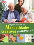 el gran libro de las manualidades creativas para mayores mas de 60 id