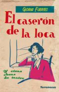 el caseron de la loca y otras obras de teatro