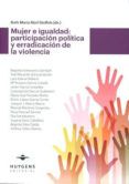 mujer e igualdad participacion politica y erradicacion de la violenci