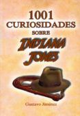 1001 curiosidades sobre indiana jones