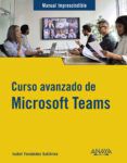 curso avanzado de microsoft teams manuales imprescindibles