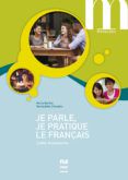 je parle je pratique le francais  cahier d autonomie