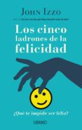 los cinco ladrones de la felicidad