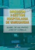 direccion y gestion hospitalaria de vanguardia