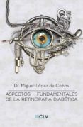 aspectos fundamentales de la retinopatia diabetica