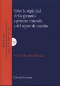 sobre la atipicidad de las garantias a primera demanda y del segu ro d