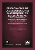 eficacia civil de las resoluciones matrimoniales eclesiasticas y de la