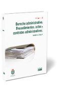 derecho administrativo procedimientos actos y contratos administrativ