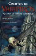 cuentos de vampiros relatos de sangre y misterio