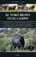 el toro bravo en el campo