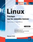 linux 3 ed practique con los comandos basicos ejercicios y respu