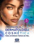 procedimientos en dermatologia estetica para diversos tonos de piel