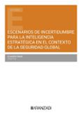 escenarios de incertidumbre para la inteligencia estrategica en e l co