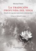 la tradicion profunda del yoga filosofia del yoga para el practi cant