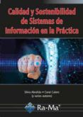 calidad y sostenibilidad de sistemas de informacion en la practica