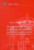 la singularidad militar y el principio de igualdad las posibilid ades