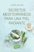 secretos mediterraneos para una piel radiante