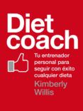 diet coach tu entrenador personal para seguir con exito cualquie r di