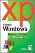 windows xp facil y rapido