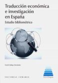 traduccion economica e investigacion en espana estudio bibliomet rico