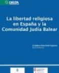 la libertad religiosa en espana y la comunidad judia balear