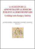 la sujecion de la administracion al derecho publico y al derecho priva