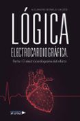 logica electrocardiogrcfica parte i el electrocardiograma del i nfar