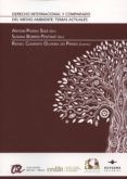 derecho internacional y comparado del medio ambiente temas actuales