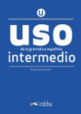 uso de la gramatica espanola nivel intermedio libro