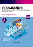 processing desarrollo de interfaces de usuario aplicaciones de vision