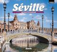 seville ville d art et de traditions