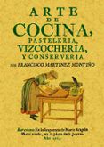 arte de cocina pasteleria bizcocheria y conserveria ed facsim il