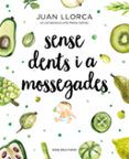 sense dents i a mossegades