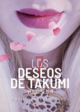 los 7 deseos de takumi volumen ii