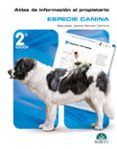 atlas de informacion al propietario especie canina 2 ed