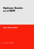 opciones fiscales en el irpf