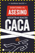 descubre al asesino mientras haces caca