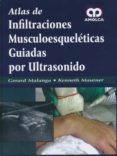 atlas de infiltraciones musculoesqueleticas guiadas por ultrasonido