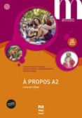 a propos a2 - libro  cd 2016