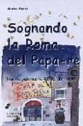 sognando la roma del papa-re un viaggio nella roma dell 800