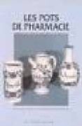 les pots de pharmacie