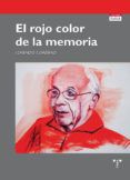 el rojo color de la memoria