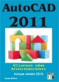 autocad 2011 curso iniciacion inlcluye version 2010