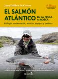 el salmon atlantico en la pesca a mosca